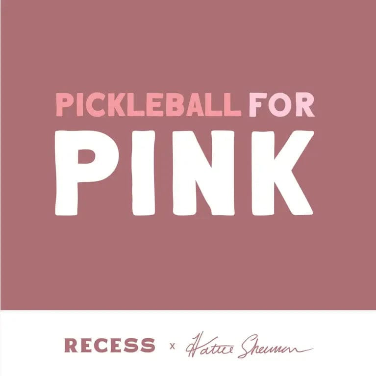 Recess Pickleball Ticket Pickleball for Pink Tournament