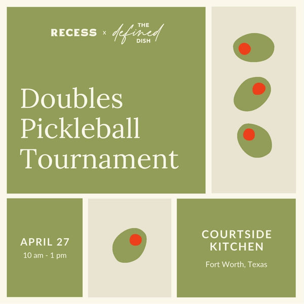 Recess Pickleball Ticket Recess x Defined Dish Mixed Doubles Tournament